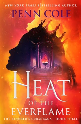 Heat of the Everflame (The Kindred's Curse Saga, Bk. 3)