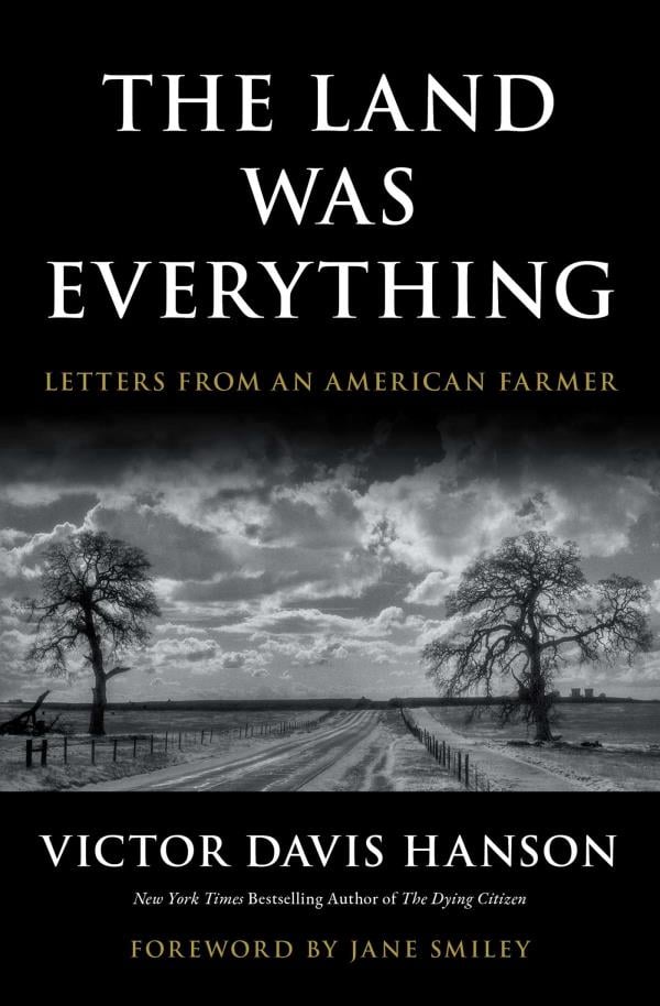 The Land Was Everything: Letters From an American Farmer
