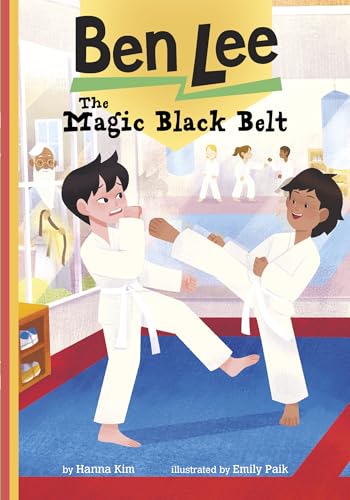 The Magic Black Belt (Ben Lee, Bk. 2)
