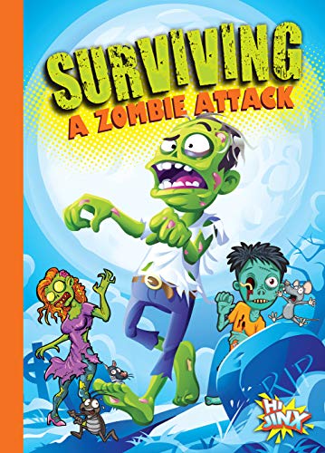 Surviving a Zombie Attack (Survival Guides You Didn't Know You Needed)