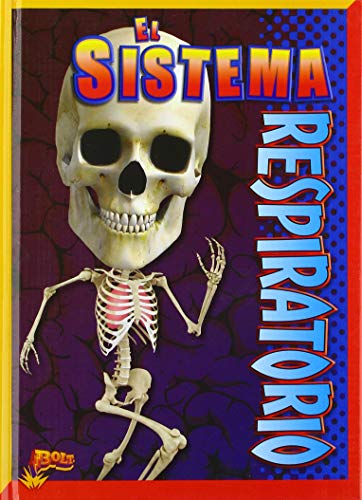El Sistema Respiratorio (El Asombroso Cuerpo Humano)