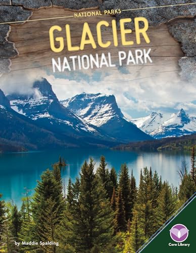 Glacier National Park (National Parks)