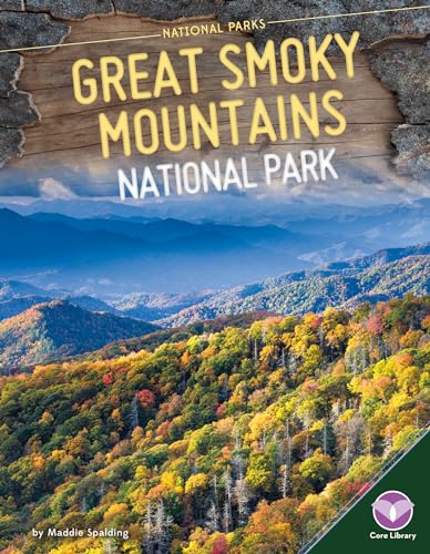 Great Smoky Mountains National Park (National Parks)