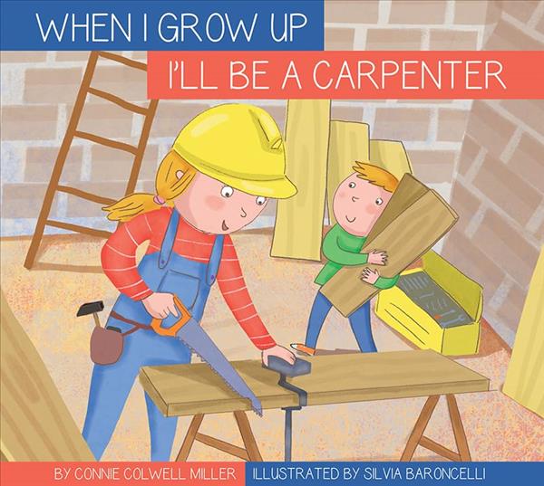 I'll Be a Carpenter (When I Grow Up)
