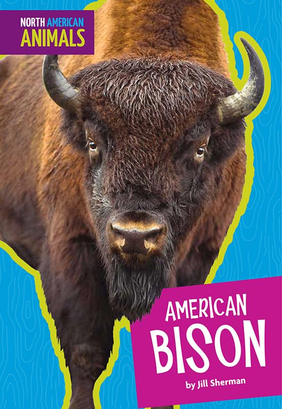 American Bison (North American Animals)