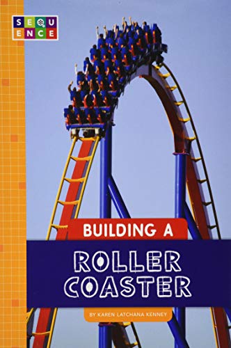 Building a Roller Coaster (Sequence Amazing Structures)