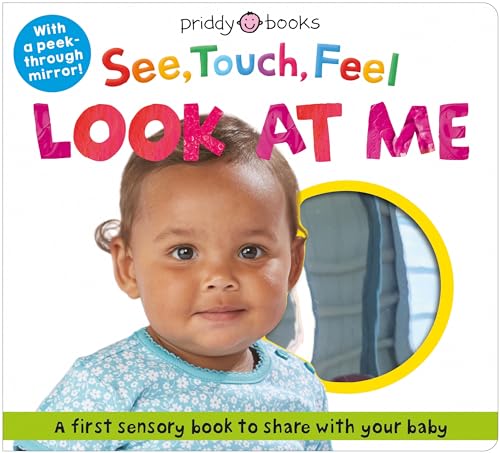 Look At Me (See, Touch, Feel)