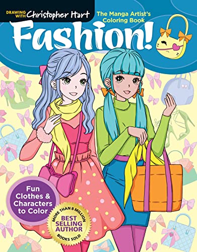 The Manga Artist's Coloring Book: Fashion! (Drawing With Christopher Hart)