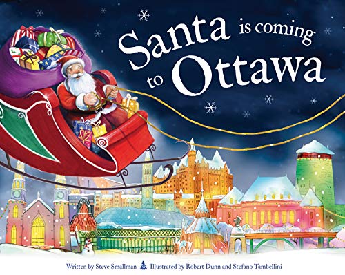 Santa Is Coming to Ottawa (Santa Is Coming...)
