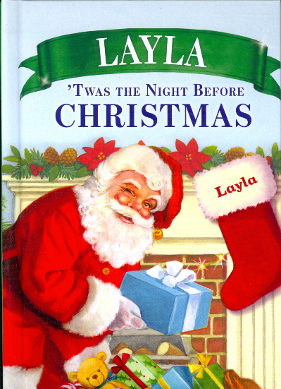 Layla: 'Twas the Night Before Christmas