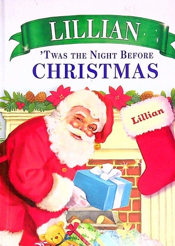 Lillian 'Twas the Night Before Christmas