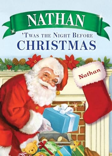 Nathan 'Twas the Night Before Christmas