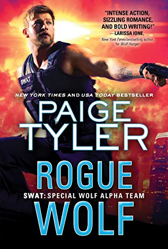 Rogue Wolf (SWAT: Special Wolf Alpha Team, Bk. 12)