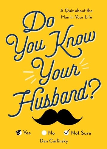 Do You Know Your Husband? A Quiz About the Man in Your Life