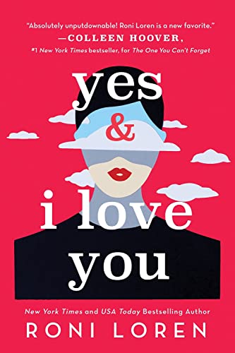 Yes & I Love You (Say Everything, Bk. 1)