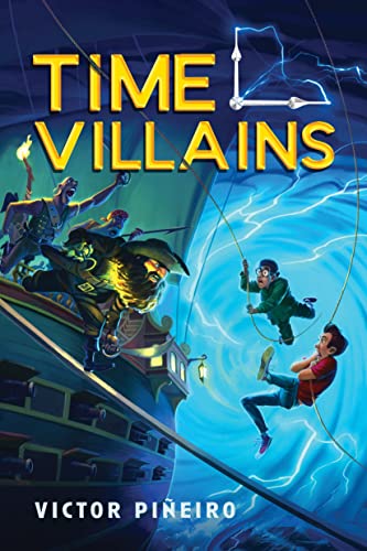 Time Villains (Time Villains, Bk. 1)