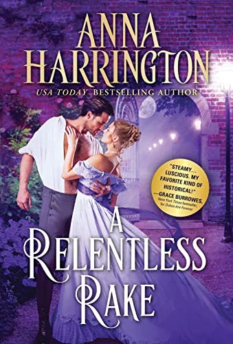 A Relentless Rake (Lords of the Armory, Bk. 4)