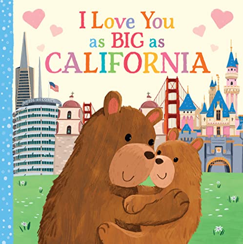 I Love You as Big as California (I Love You as Big As...)