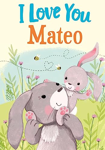 I Love You Mateo