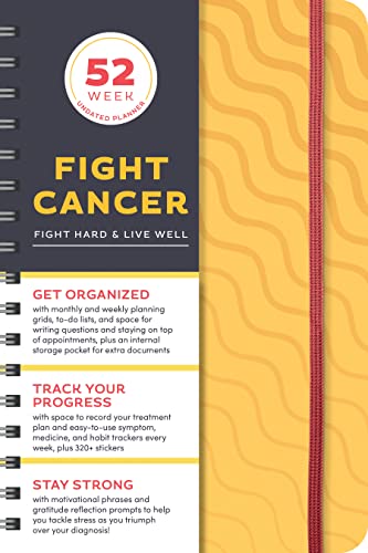 Fight Cancer: A 52-Week Undated Planner to Fight Hard & Live Well