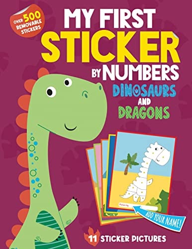 Dinosaurs and Dragons (My First Sticker by Numbers)