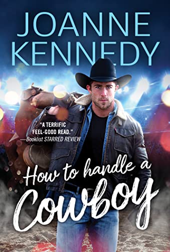 How to Handle a Cowboy (Cowboys of Decker Ranch, Bk. 1)