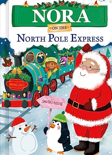 Nora on the North Pole Express (North Pole Express Bears)