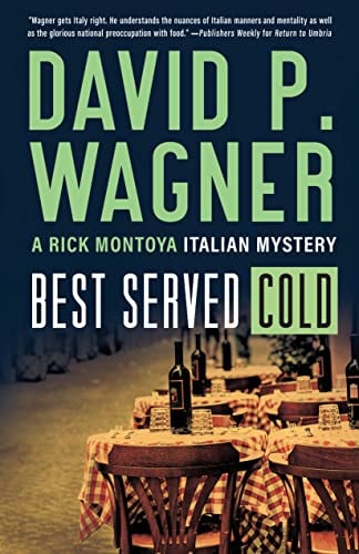Best Served Cold (Rick Montoya Italian Mystery, Bk. 8)