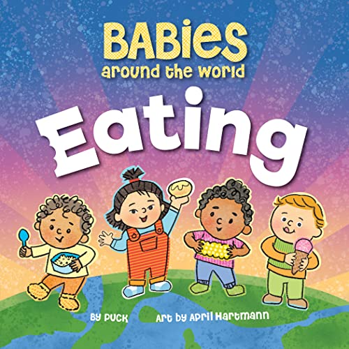 Eating (Babies Around the World)