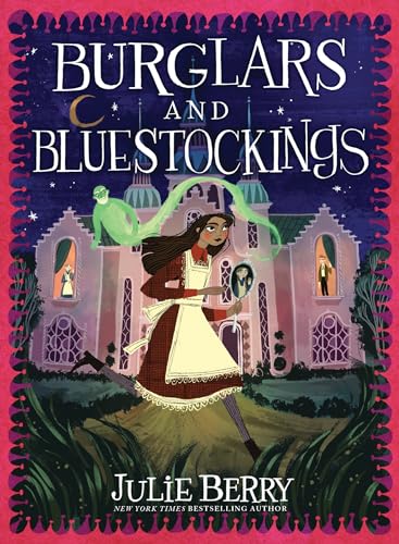 Burglars and Bluestockings (Wishes and Wellingtons, Bk. 3)