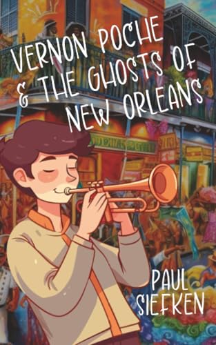Vernon Poche & The Ghosts of New Orleans
