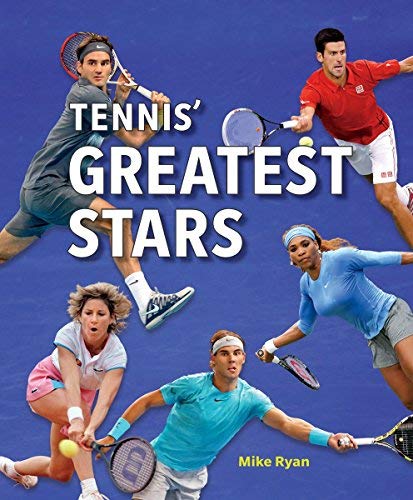 Tennis' Greatest Stars