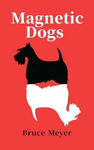 Magnetic Dogs (Essential Prose Series, Bk. 202)