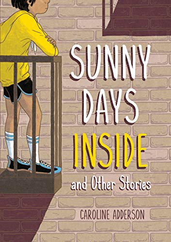 Sunny Days Inside and Other Stories