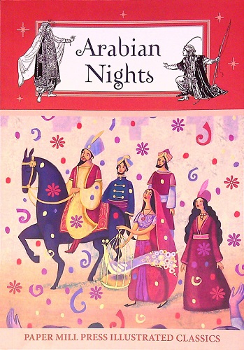 Arabian Nights (Paper Mill Press Illustrated Classics)