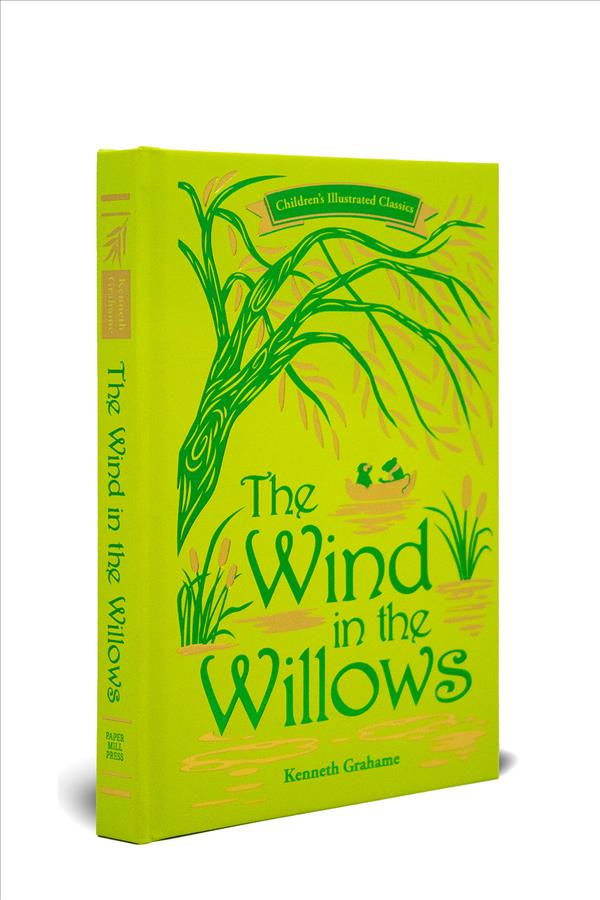 The Wind in the Willows (Paper Mill Press Illustrated Classics)