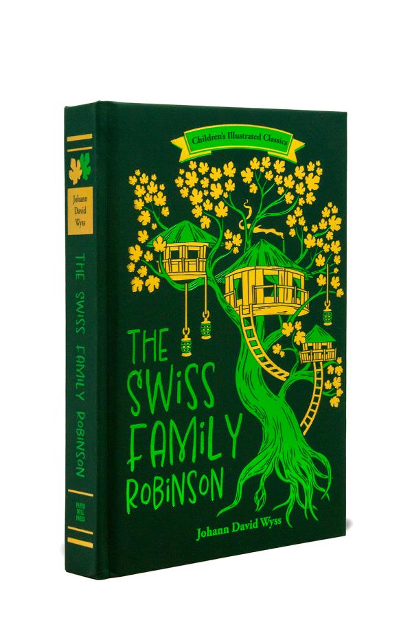 The Swiss Family Robinson (Paper Mill Press Illustrated Classics)