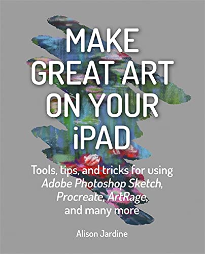 Make Great Art on Your iPad