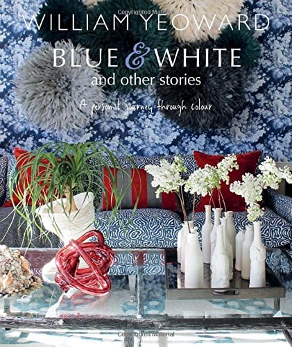 William Yeoward: Blue and White and Other Stories