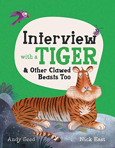 Interview With a Tiger: and Other Clawed Beasts Too (Q&A)