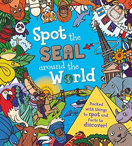 Spot the Seal Around the World (Spot The..., Bk. 3)