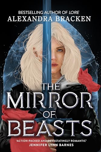 The Mirror of Beasts (Silver in the Bone, Bk. 2)