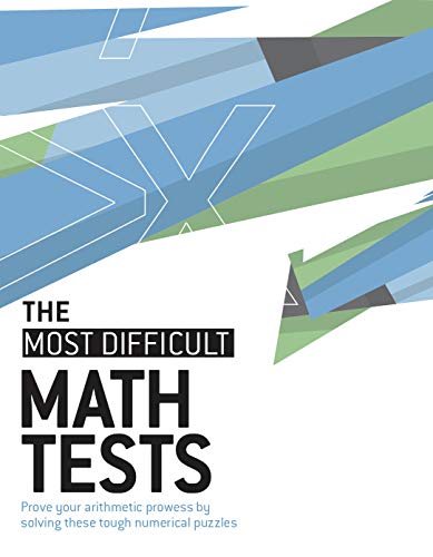 Math Tests (The Most Difficult)