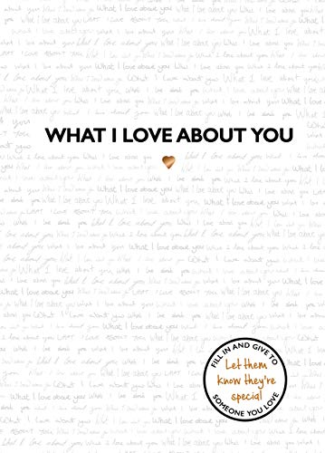 What I Love About You (Bk. 1)