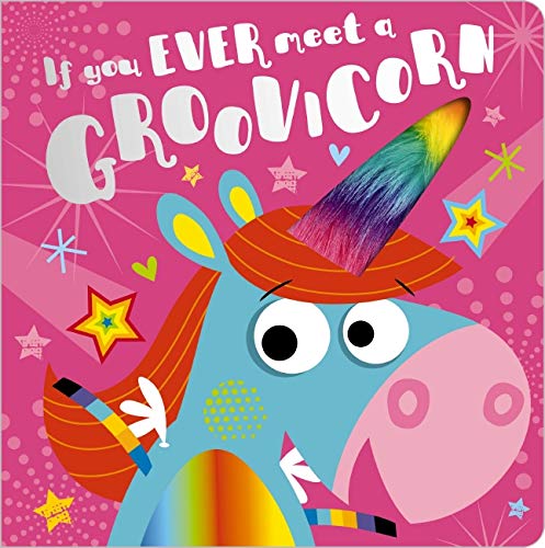 If You Meet a Groovicorn