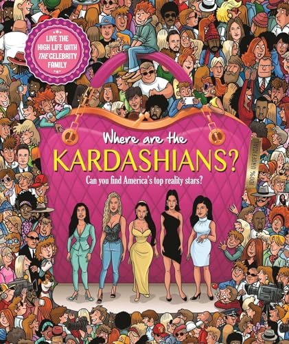 Where are the Kardashians? Search & Seek Book for Adults