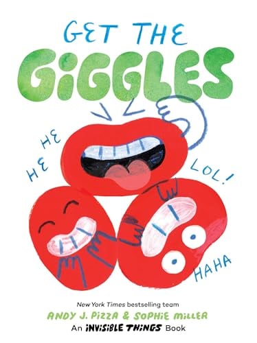 Get the Giggles (Invisible Things)