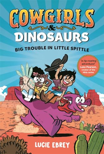 Big Trouble in Little Spittle (Cowgirls & Dinosaurs)
