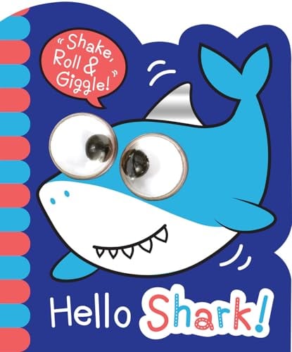 Hello Shark! (Shake, Roll & Giggle Books)