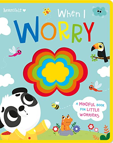 When I Worry (Heartfelt)